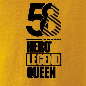 Hero, Legend, King x Queen 1958