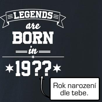 Legends are born in vlastný ročník