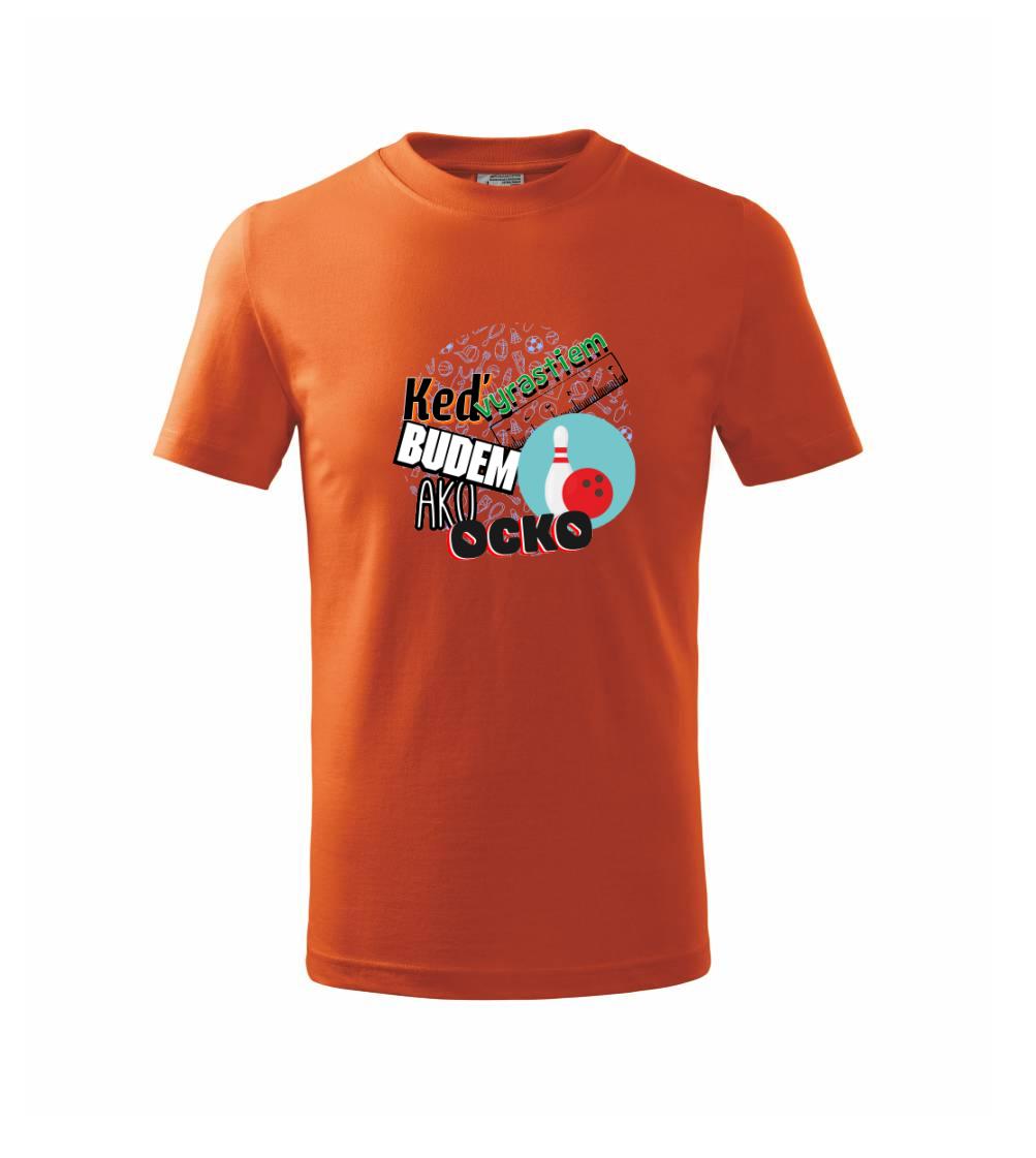 Keď vyrastiem budem ako ocko bowling Keď vyrastiem budem ako ocko bowling