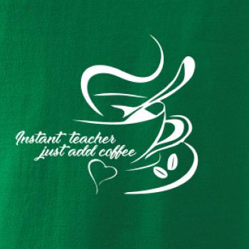 Instant teacher Instant teacher