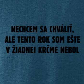 Tento rok som ešte nebol v krčme