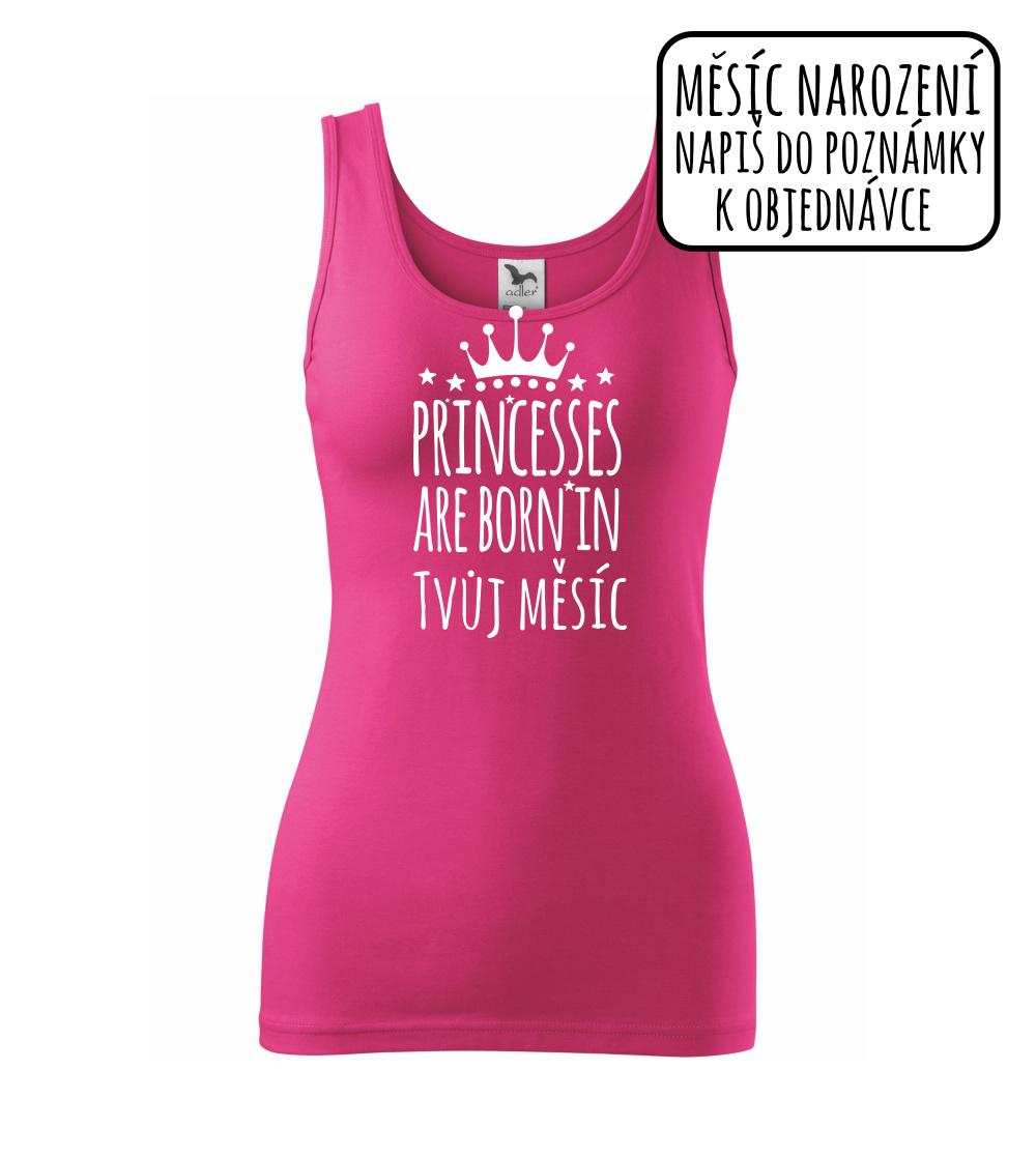 Princesses are born in (Vlastný nápis mesiac narodenia) Princesses are born in (Vlastný nápis mesiac narodenia)