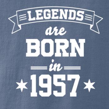 Legends are born in 1957