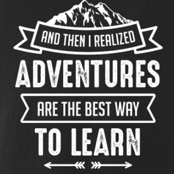 Adventure are best way to learn