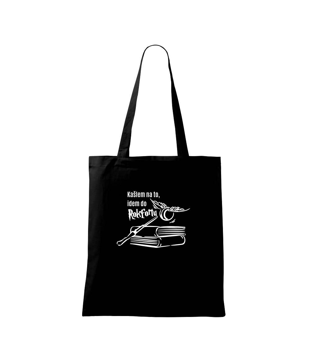 Kašlem na to, idem do Rokfortu