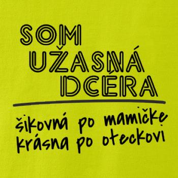Som úžasná dcera