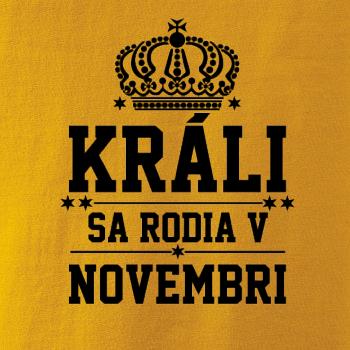 Králi sa rodia v novembri