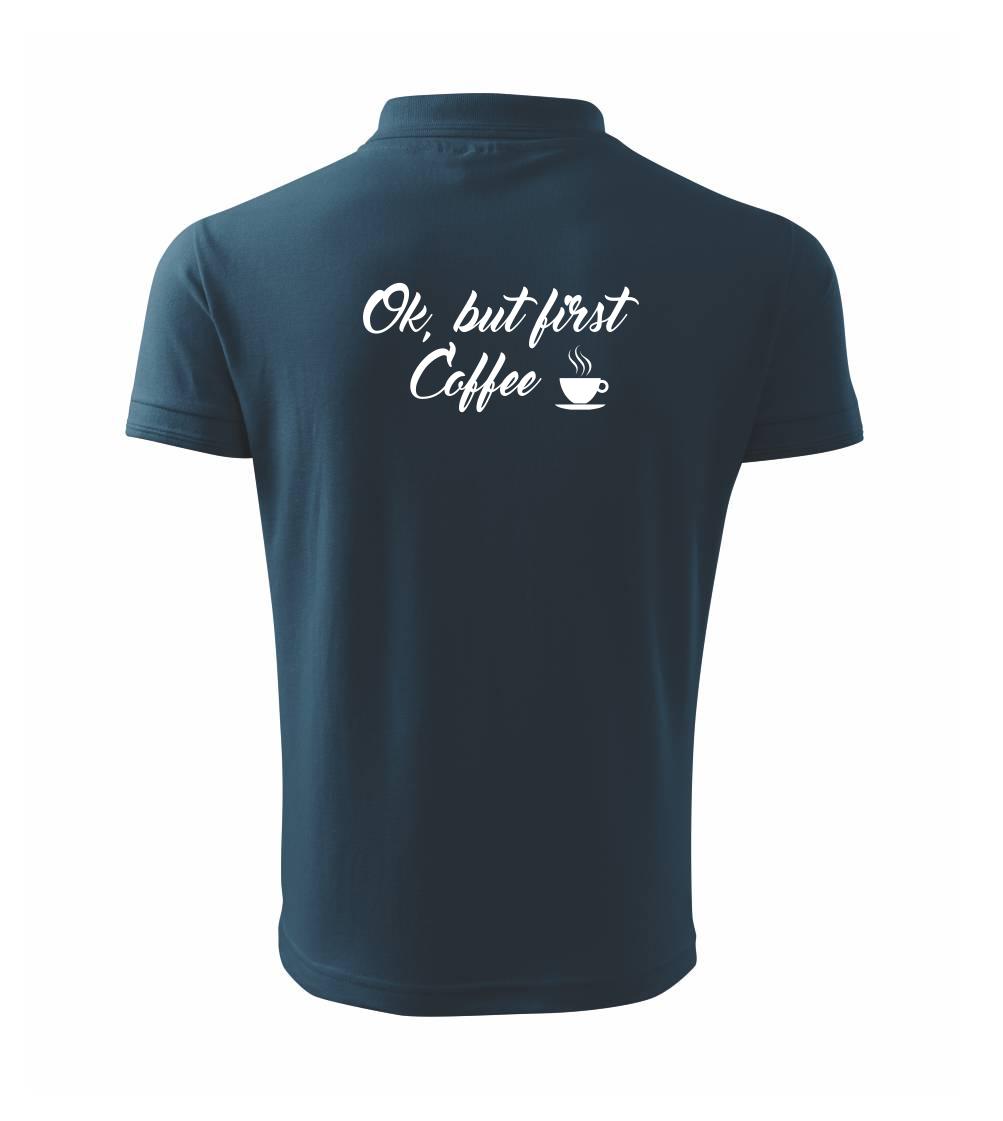 Ok, but first coffee-milk Ok, but first coffee-milk