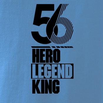 Hero, Legend, King x Queen 1956