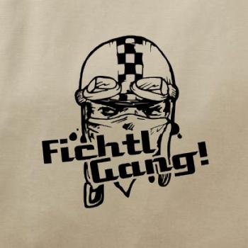 Fichtl Gang! Fichtl Gang!