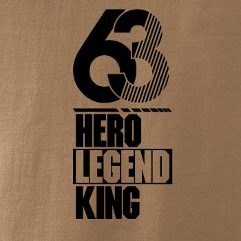 Hero, Legend, King x Queen 1963