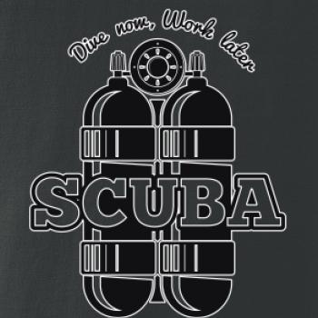 Dive now work later - Scuba