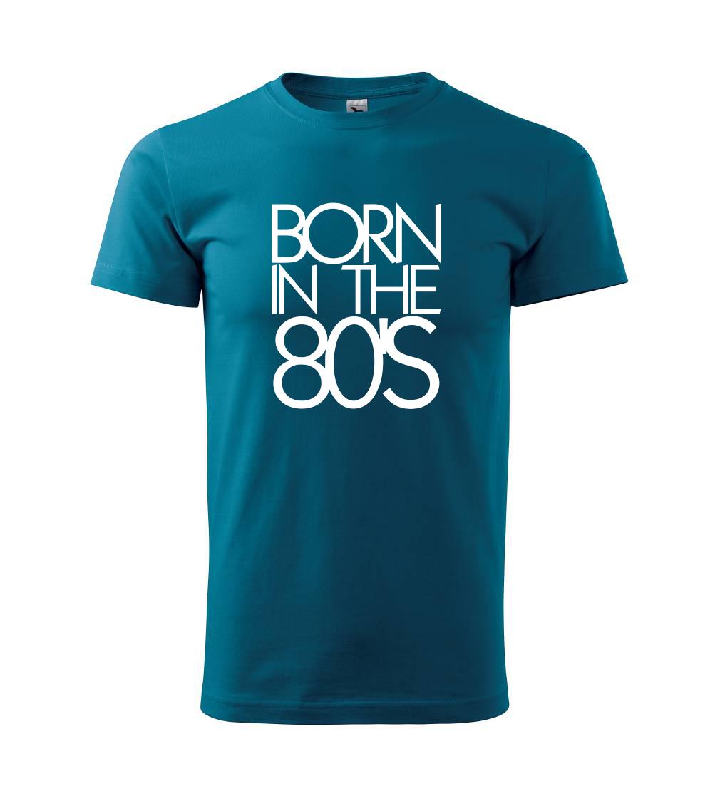 Born In The 80's Born In The 80's