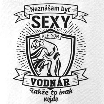 Neznášam byť sexy - Vodnár Neznášam byť sexy - Vodnár