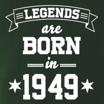 Legends are born in 1949