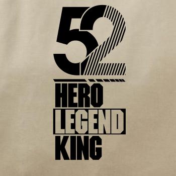Hero, Legend, King x Queen 1952