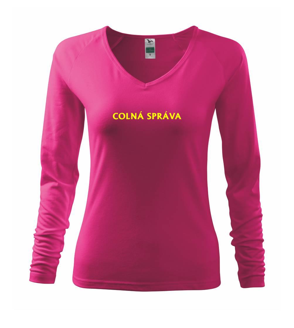Vtipné tričká do práce - Colná správa - Tričko dámske Elegance