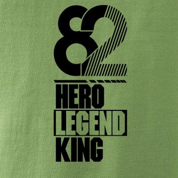 Hero, Legend, King x Queen 1982