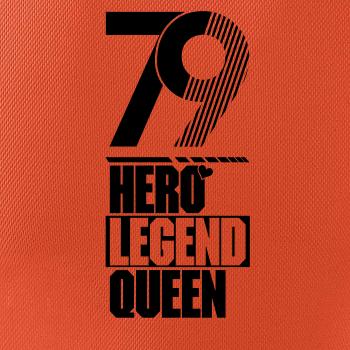 Hero, Legend, King x Queen 1979