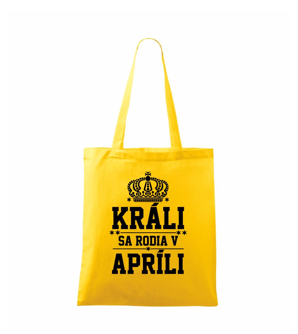 Králi sa rodia v apríli