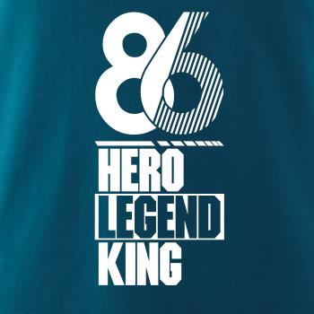 Hero, Legend, King x Queen 1986