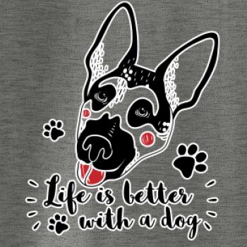 German shepherd - life is a better with dog