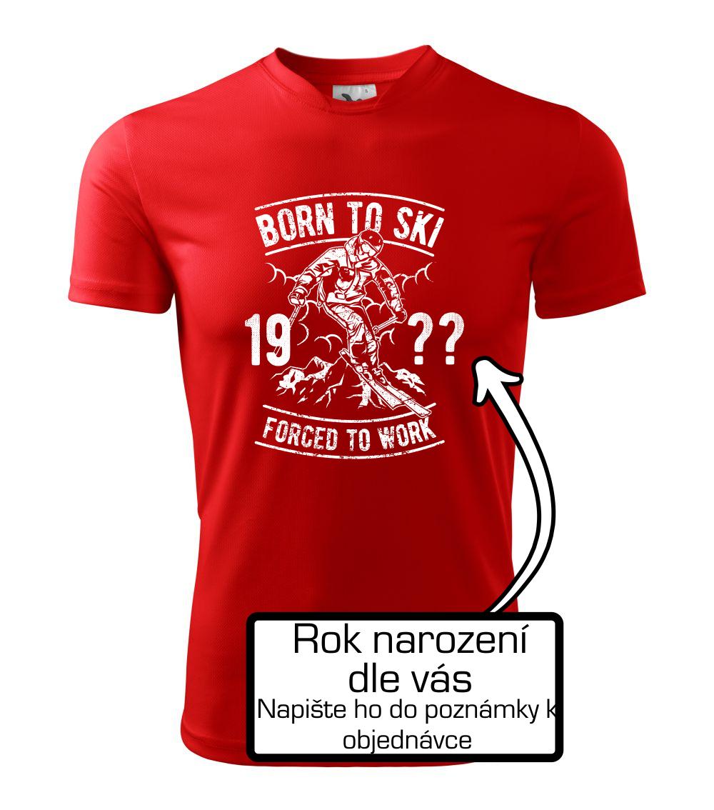 Born To Ski (vlastný ročník) Born To Ski (vlastný ročník)