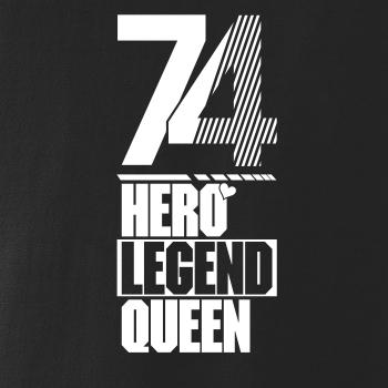 Hero, Legend, King x Queen 1974