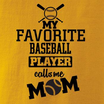 My favorite baseball player - DAD / MOM