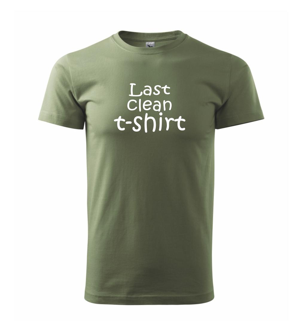 Last clean t-shirt Last clean t-shirt