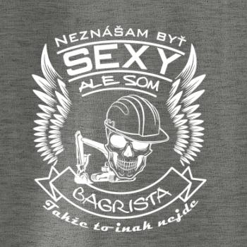 Neznášam byť sexy - Bagrista