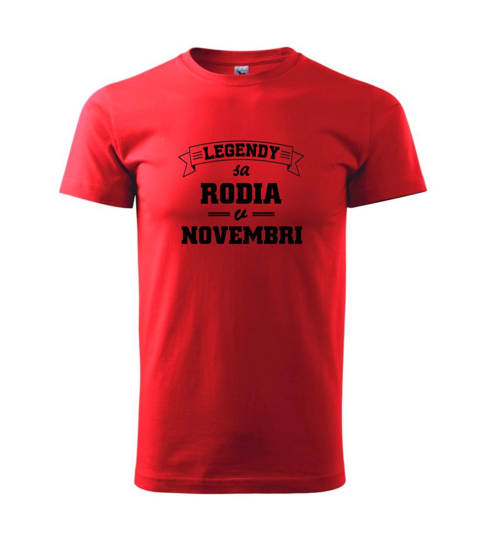 Legendy sa rodia v novembri Legendy sa rodia v novembri