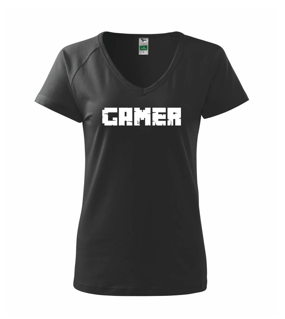 Tričká pre ajťákov - Gamer nápis - Tričko dámske Dream