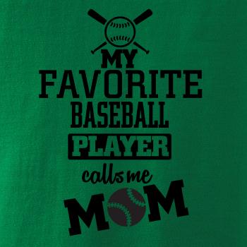 My favorite baseball player - DAD / MOM