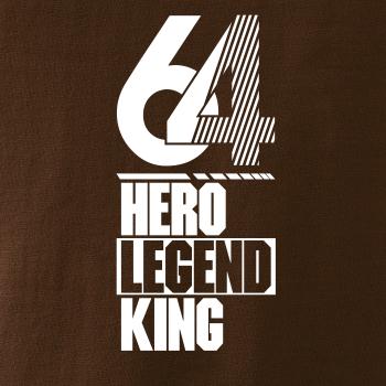 Hero, Legend, King x Queen 1964