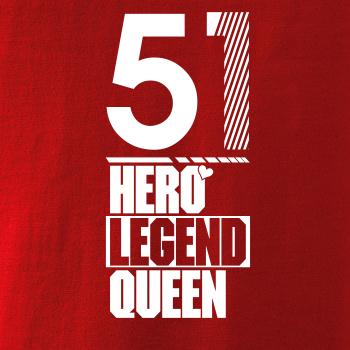 Hero, Legend, King x Queen 1951