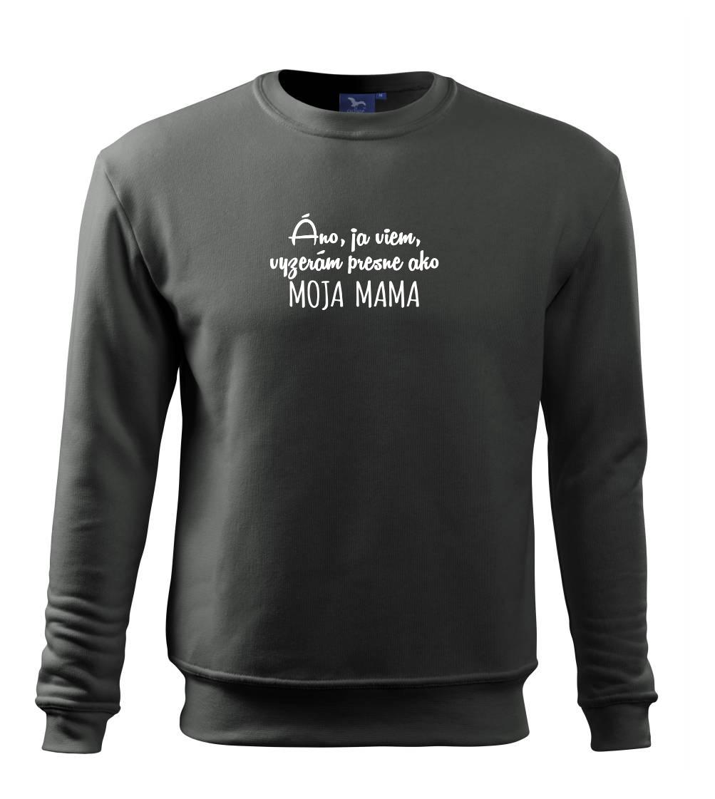 Vyzerám presne ako moja mama - Mikina Essential detská