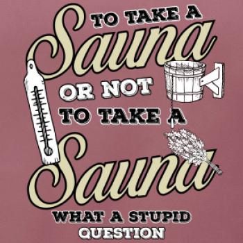 To take a Sauna or not to take a Sauna