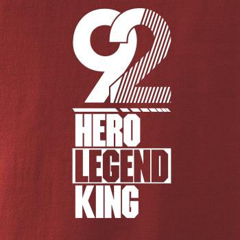 Hero, Legend, King x Queen 1992