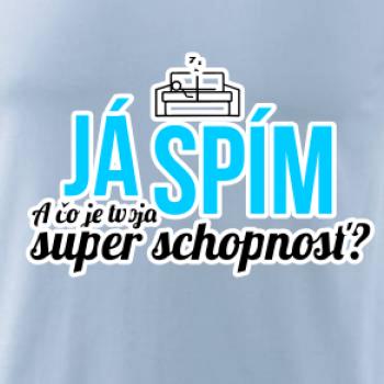Já spím - tvoja super schopnosť - rovný