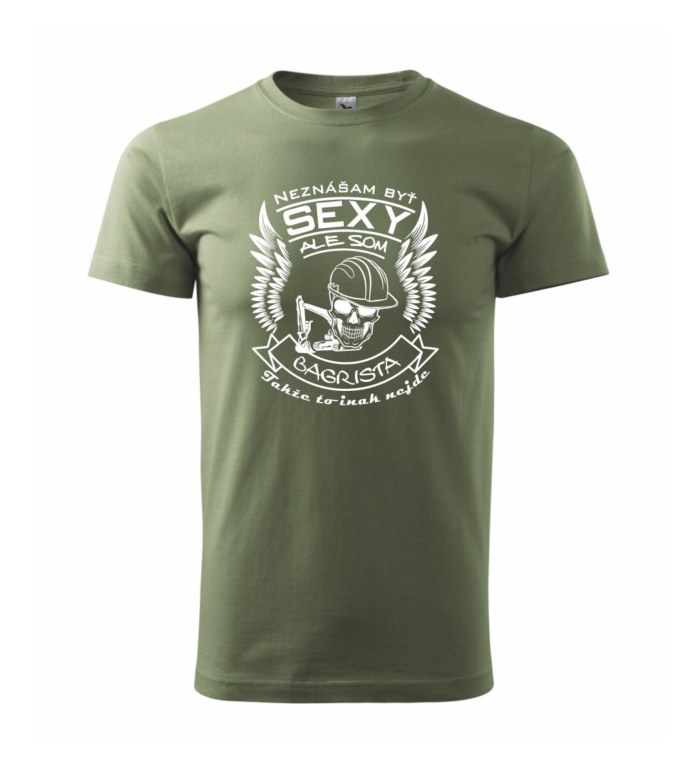 Neznášam byť sexy - Bagrista Neznášam byť sexy - Bagrista