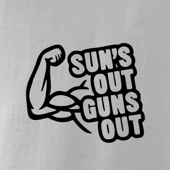 Suns out guns out Suns out guns out