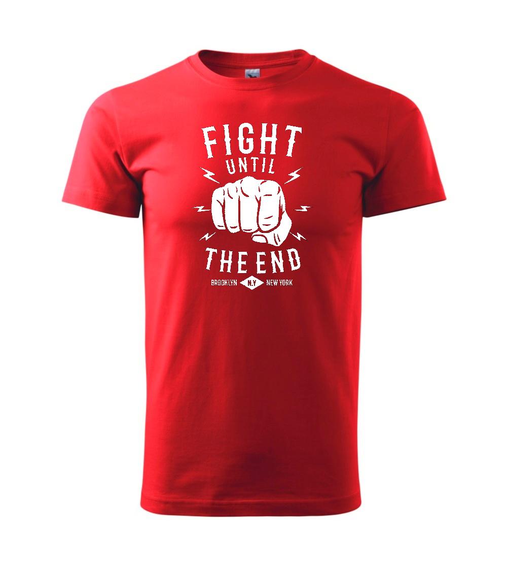 Fight Until The End Fight Until The End