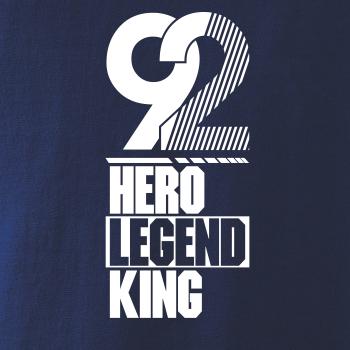 Hero, Legend, King x Queen 1992