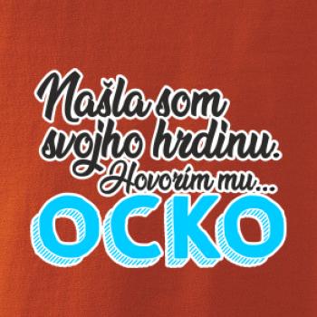 Našla som hrdinu - ocko