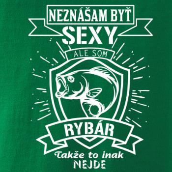 Neznášam byť sexy - rybár Neznášam byť sexy - rybár