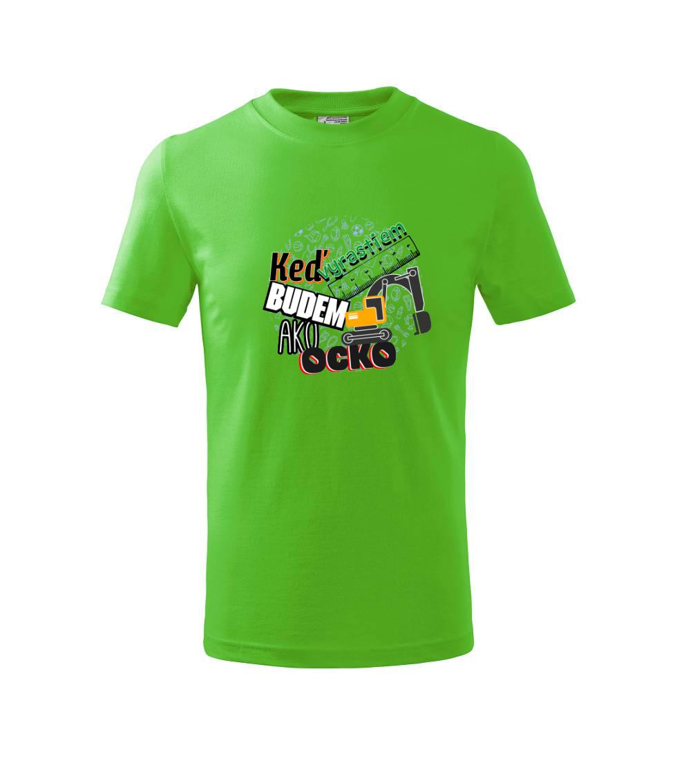 Keď vyrastiem budem ako ocko bager Keď vyrastiem budem ako ocko bager