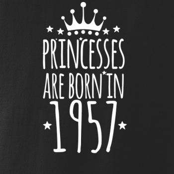 Princesses are born in 1957 Princesses are born in 1957