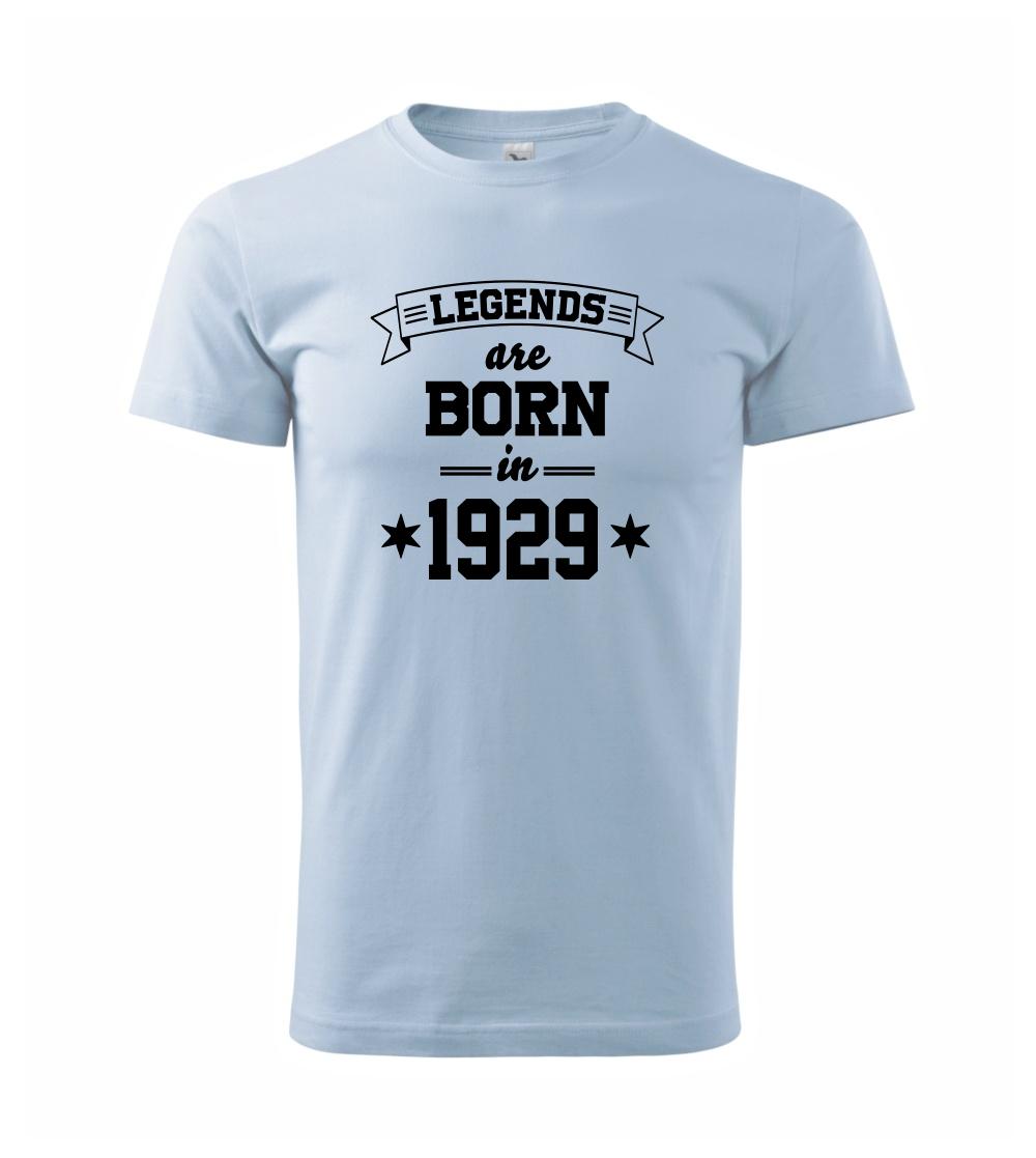 Tričká k narodeninám - Legends are born in 1929 - Klasické pánske tričko vyššej gramáže
