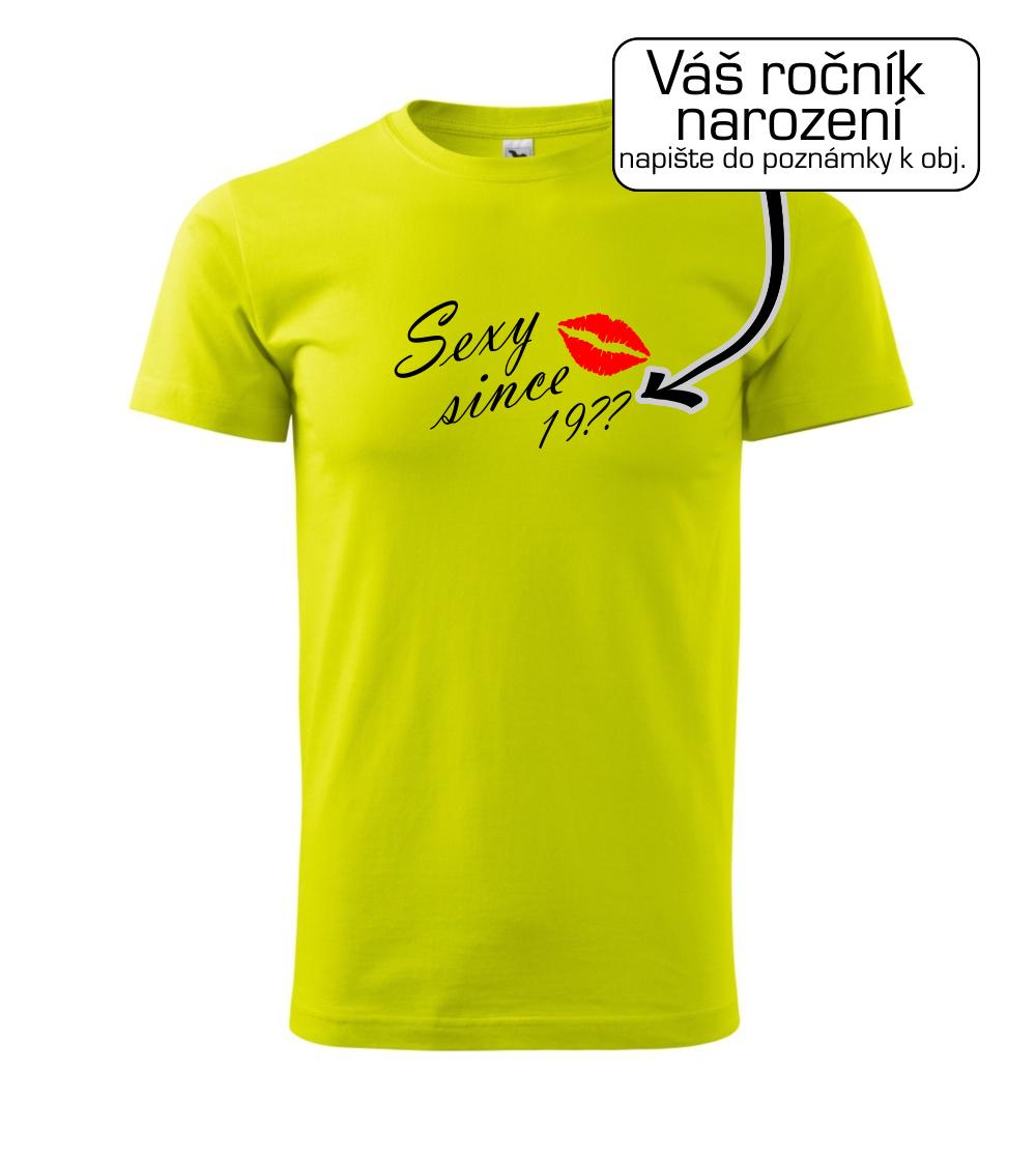 Sexy since - Vlastný ročník Sexy since - Vlastný ročník
